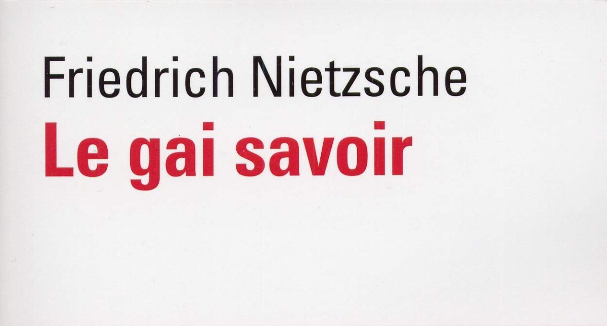 Gai savoir de Friedrich NIETZSCHE