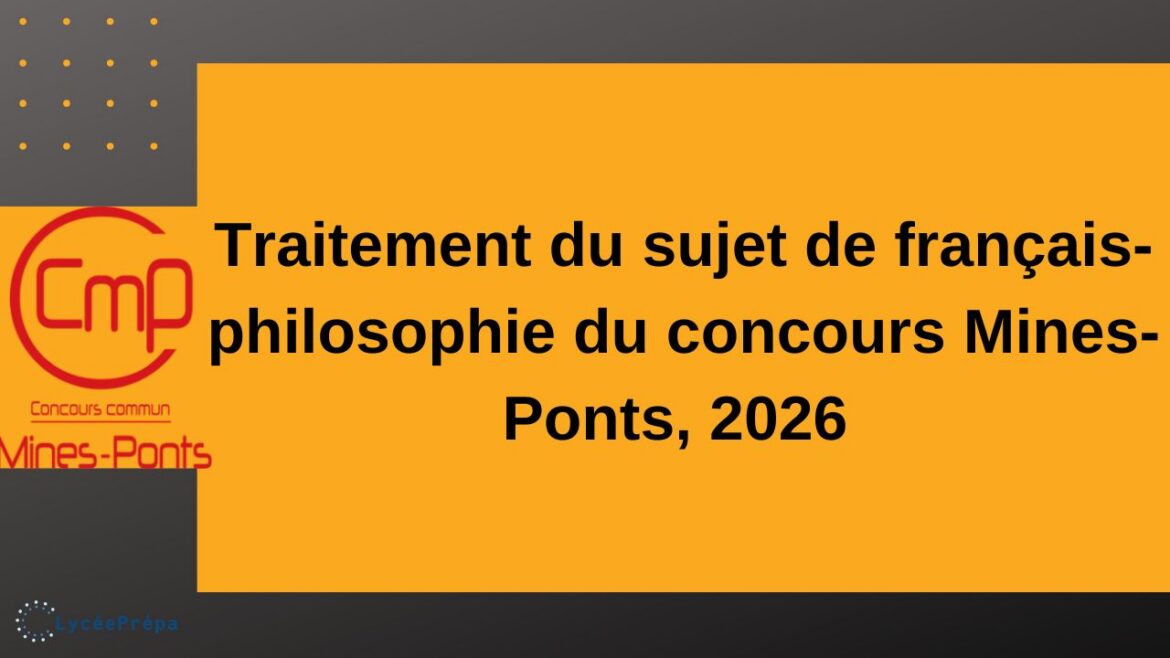 Traitement du sujet de français-philosophie du concours Mines-Ponts, 2026, thème: « Expériences de la nature »